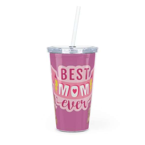 Best Mom Ever Plastic Tumbler with Straw - Perfect Gift for Mother's Day
