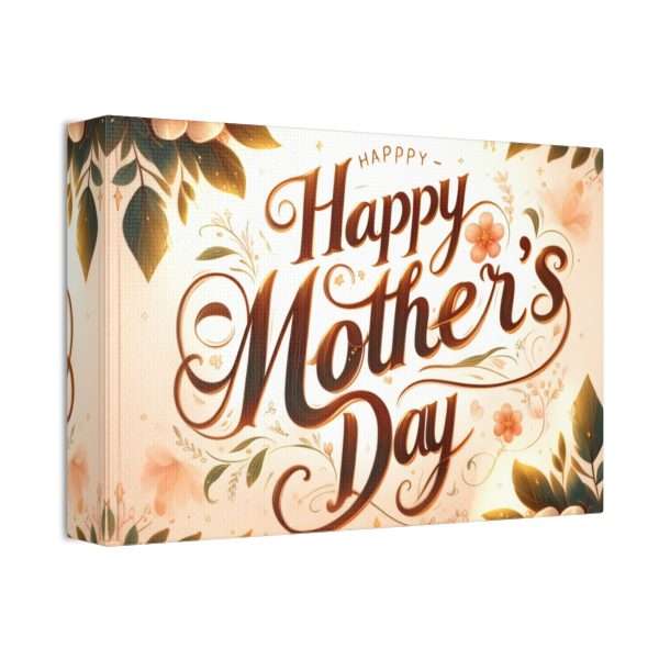 Mother's Day Canvas Wall Art - Floral Happy Mother's Day Design